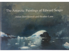 The Antarctic Paintings of Edward Seago.