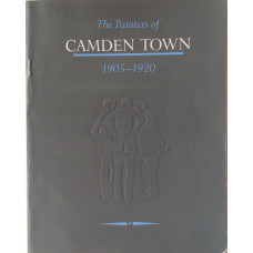 The Painters of Camden Town 1905-1920. Exhibition Catalogue.