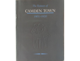 The Painters of Camden Town 1905-1920. Exhibition Catalogue.