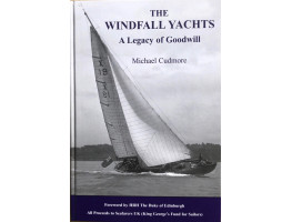 The Windfall Yachts A Legacy of Goodwill.