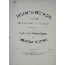 Rifles of the West March in Aid of the Lancashire Operatives, Dedicated to The Countess of Mount Edgcumbe.