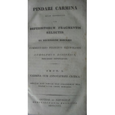 Carmina Quae Supersunt cum Deperditorum Fragmentis Selectis Ex Recensione Boeckhii. 2 sections in one vol.