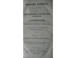 Carmina Quae Supersunt cum Deperditorum Fragmentis Selectis Ex Recensione Boeckhii. 2 sections in one vol.