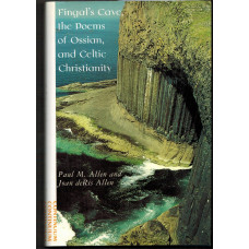 Fingal's Cave, the Poems of Ossian, and Celtic Christianity.