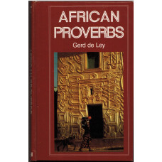 African Proverbs Some translations are made by David Potter.