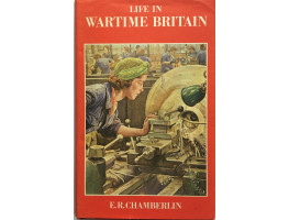 Life in Wartime Britain.