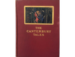 The Canterbury Tales of Geoffrey Chaucer A Modern Rendering into Prose of the Prologue and Ten Tales by Percy Mackaye.