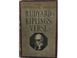 Rudyard Kipling's Verse Definitive Edition.