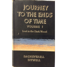 Journey to the Ends of Time Volume One Lost in the Dark Wood.