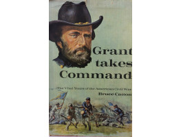 Grant Takes Command.