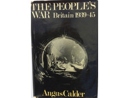 The People's War Britain 1939-45.