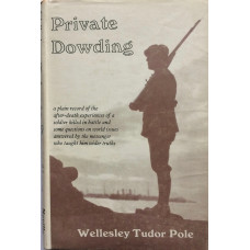 Private Dowding. The Personal Story of a Soldier killed in battle.