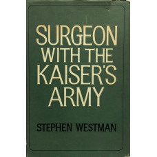 Surgeon with the Kaiser's Army.