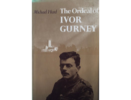 The Ordeal of Ivor Gurney.