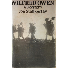 Wilfred Owen A Biography