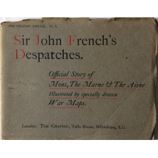 Sir John French's Despatches. First and Second Series.