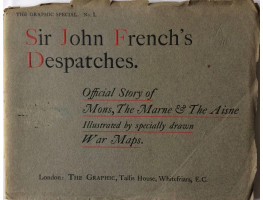 Sir John French's Despatches. First and Second Series.