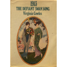 1913 The Defiant Swan Song.