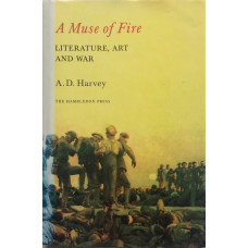 A Muse of Fire Literature Art and War
