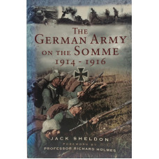 The German Army on the Somme 1914-1916.