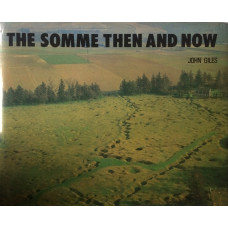 The Somme Then and Now.