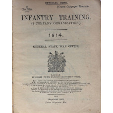 Infantry Training. (4-Company Organization) 1914.