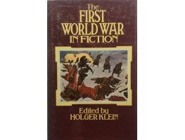The First World War in Fiction. A Collection of Critical Essays.