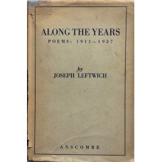 Along the Years Poems 1911-1937.