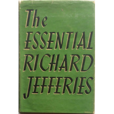 The Essential Richard Jefferies.