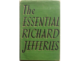 The Essential Richard Jefferies.