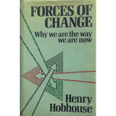 Forces of Change Why We are the Way We are Now.