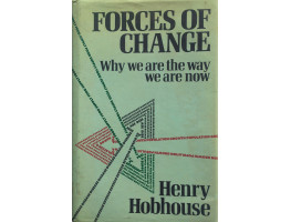 Forces of Change Why We are the Way We are Now.