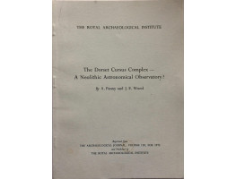 The Dorset Cursus Complex - A Neolithic Astronomical Observatory? from Volume 130.