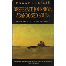 Desperate Journeys, Abandoned Souls True Stories of Castaways and Other Survivors.