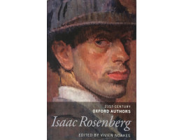 Isaac Rosenberg. 21st Century Oxford Authors.