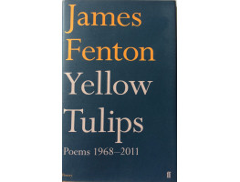 Yellow Tulips Poems 1968-2011.