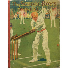The School  Boy's Own Annual. Tales of School Life Sport and Adventure.