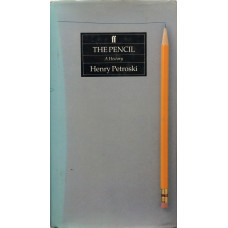 The Pencil A History of Design and Circumstance.