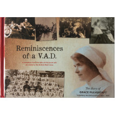 Reminiscences of a V.A.D. The Diary of Grace Pulvertaft 1914-1918. Ed. J. Brunsdon)
