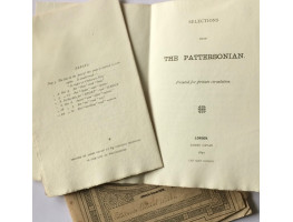 Selections from the Patersonian. Printed for Private Circulation.  London, Printed by James Cavan at 65 Carlisle Mansions in the City of Westminster, 1891.