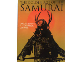 The Golden Age of Samurai.