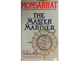 The Master Mariner. Book 2. Darken Ship.