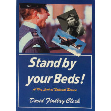 Stand by your Beds! A Wry Look at National Service.