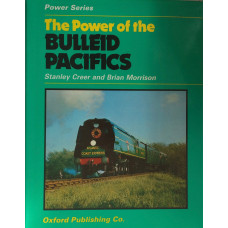 The Power of the Bulleid Pacifics.