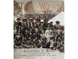 The West An Illustrated History.
