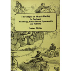 The Origins of Bicycle Racing in England: Technology, Entertainment, Sponsorship and Publicity.