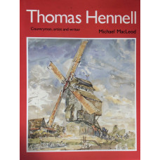 Thomas Hennell Countryman, Artist and Writer.
