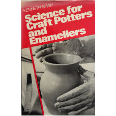 Science for Craft Potters and Enamellers.