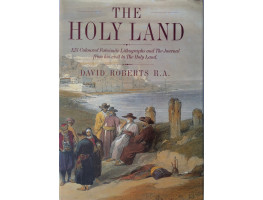 The Holy Land, Lithographs by David Roberts.