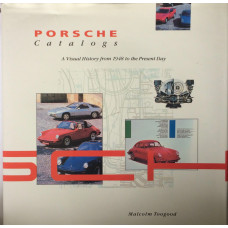 Porsche Catalogues A Visual History from 1948 to the Present Day.